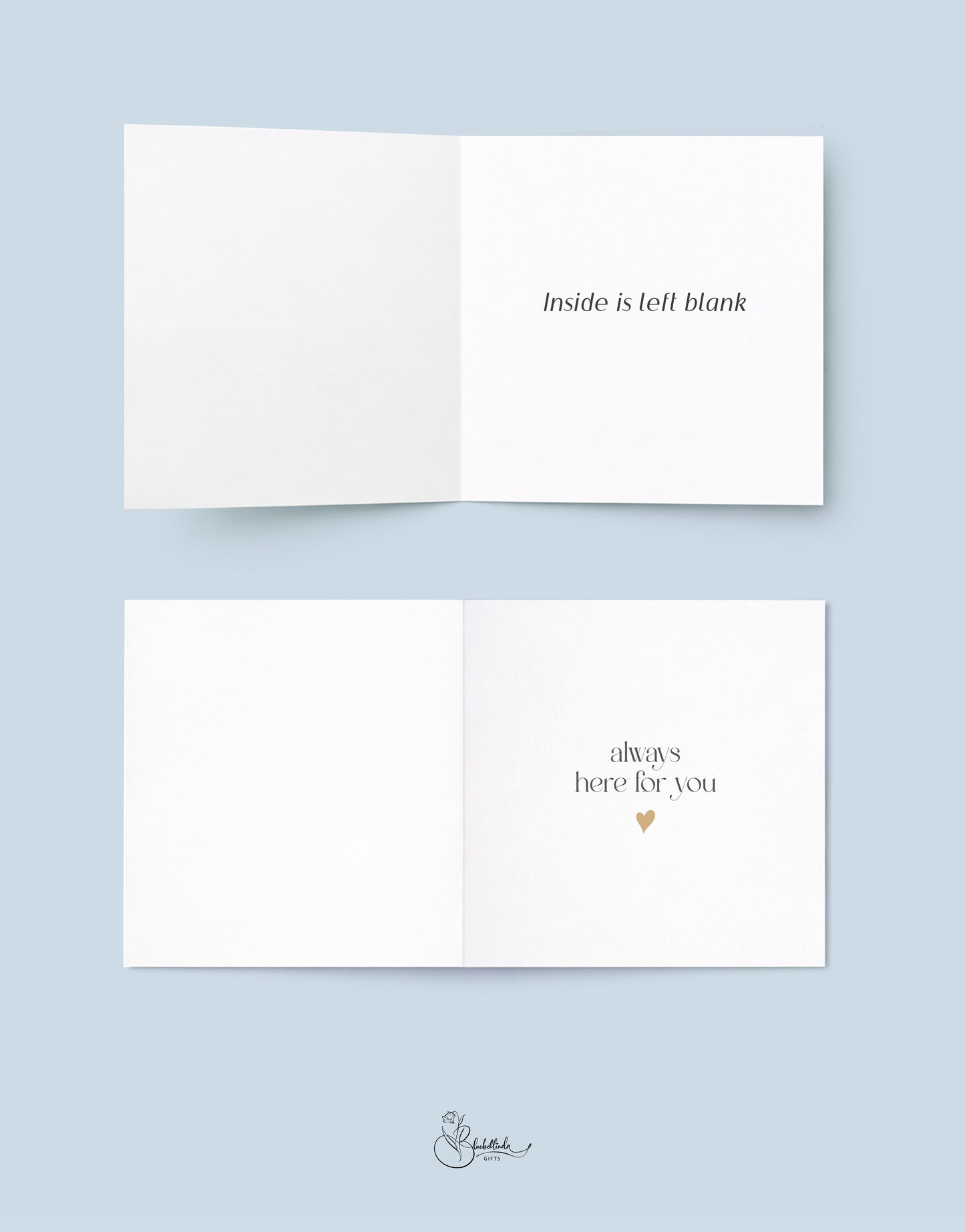 Always Here For You Card
