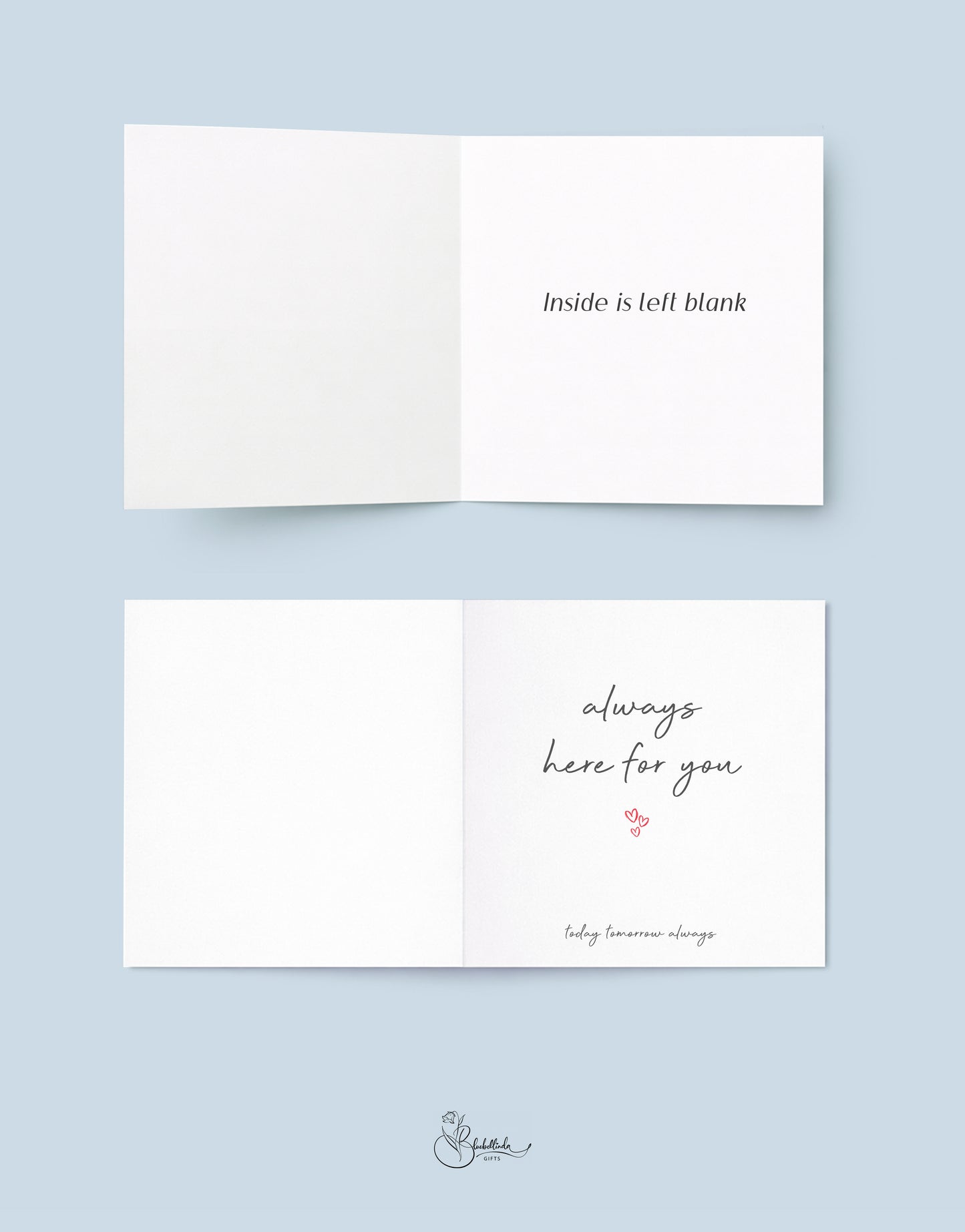 Always Here For You Card
