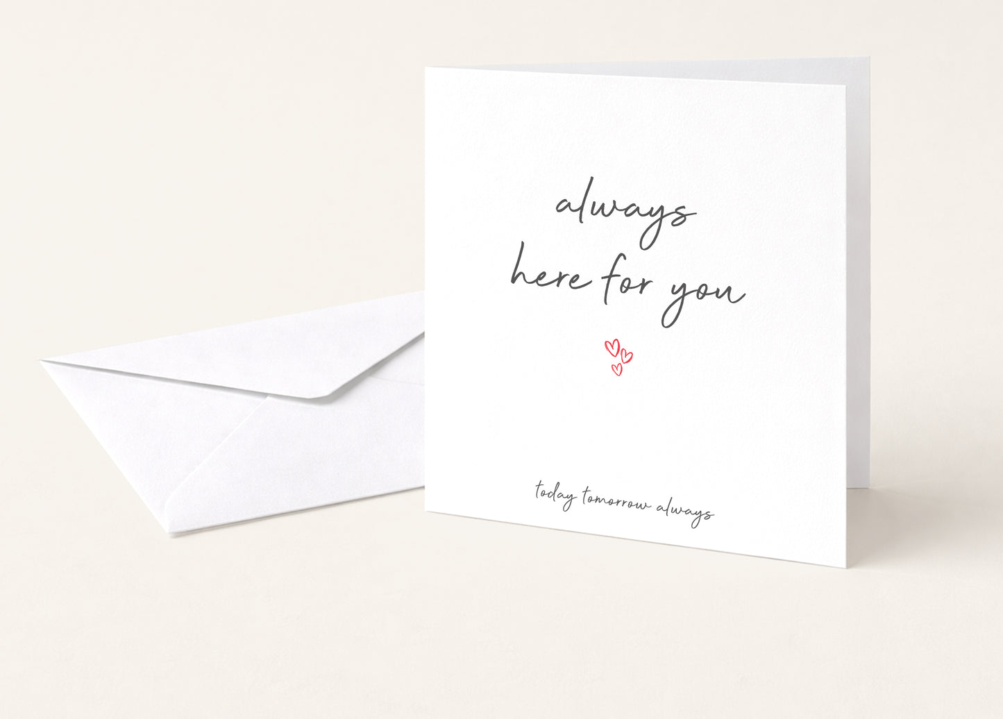 Always Here For You Card