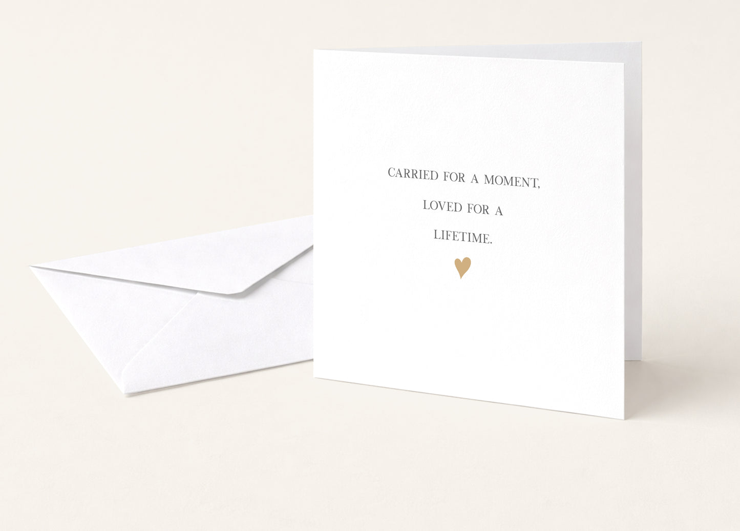 Carried for a Moment, Loved for a Lifetime Card